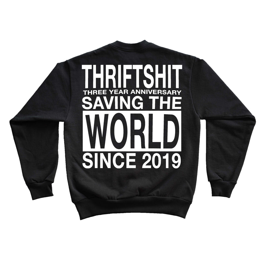 THRIFTSH!T® Three Year Anniversary Sweatshirt